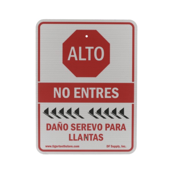 Tiger Teeth Spike Sign 18" x 24" Aluminum ALTO Sign - Spanish STOP – NO ENTRES - DAÑO SEREVO PARA LLANTAS (Signs)