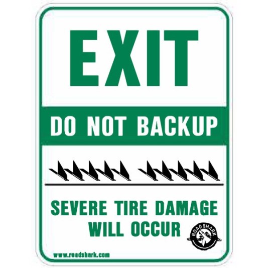 Roadshark Tiger Teeth Exit Do No Backup Severe Tire Damager Will Occur Warning Sign