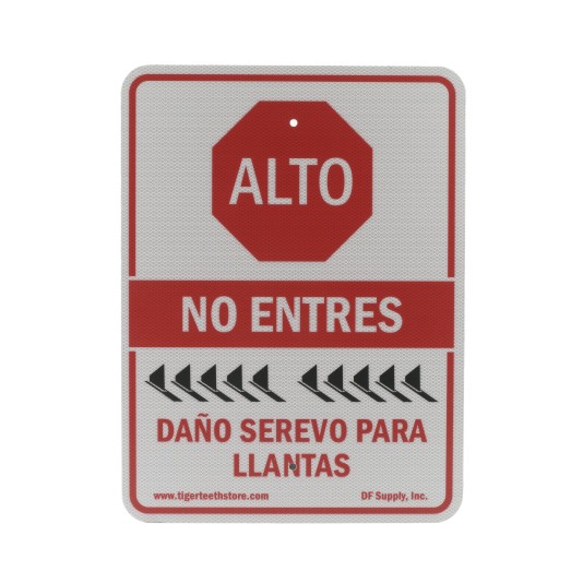 Tiger Teeth Spike Sign 18" x 24" Aluminum ALTO Sign - Spanish STOP – NO ENTRES - DAÑO SEREVO PARA LLANTAS (Signs)