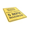 Tiger Teeth 18" x 24" Aluminum MAX 5 MPH Traffic Spike Ahead Speed Limit Sign (Signs)